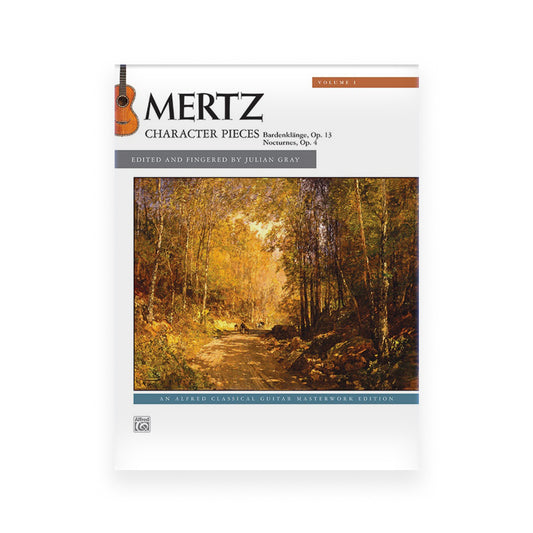 Mertz: Bardenklänge Op. 13 | Trois Nocturnes, Op. 4